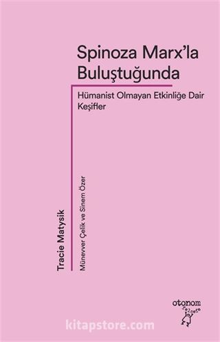 Spinoza Marx'la Buluştuğunda