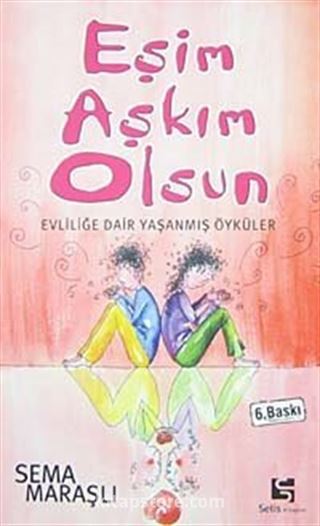 Eşim Aşkım Olsun