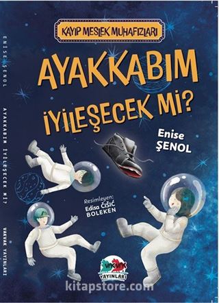 Ayakkabım iyileşecek mi? / Kayıp Meslek Muhafızları