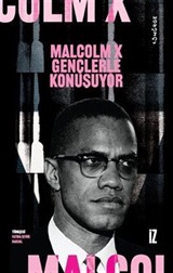 Malcolm X Gençlerle Konuşuyor