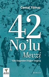 42 No'lu Mevzi (Cilo Dağı'ndan Düğün Dağı'na)