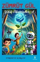 Zümrüt Gül / Yitik Maceralar 4