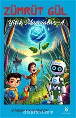 Zümrüt Gül / Yitik Maceralar 4