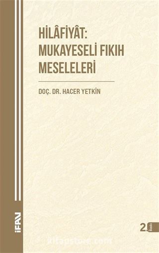 Hilafiyat: Mukayeseli Fıkıh Meseleleri