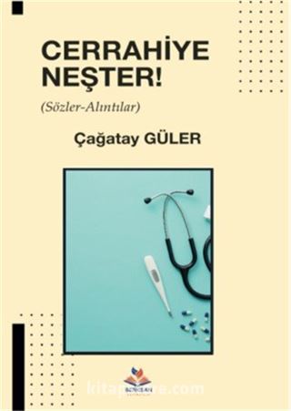 Cerrahiye Neşter (Sözler Alıntılar)