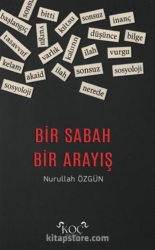 Bir Sabah Bir Arayış