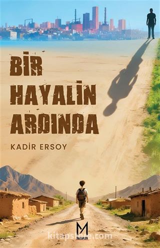 Bir Hayalin Ardında