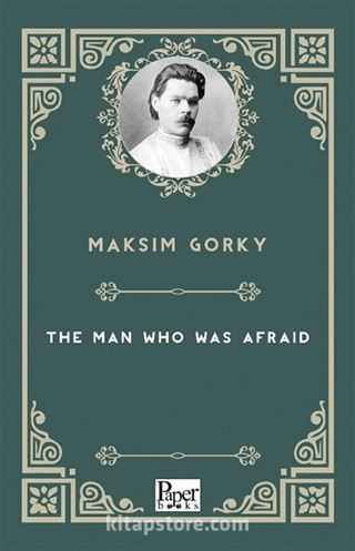 The Man Who Was Afraid