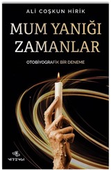 Mum Yanığı Zamanlar