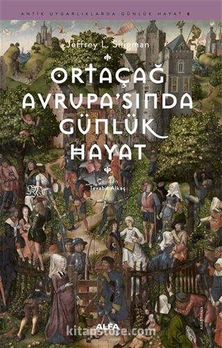 Ortaçağ Avrupa'sında Günlük Hayat