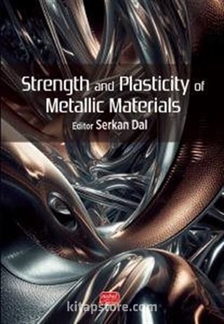 Strength and Plasticity of Metallic Materials