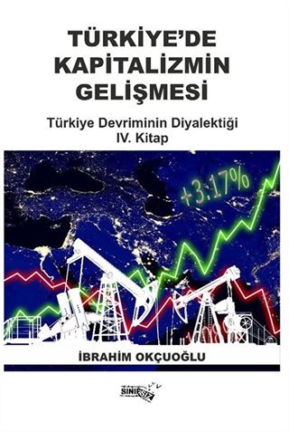 Türkiye'de Kapitalizmin Gelişmesi IV
