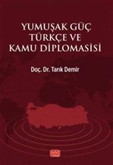 Yumuşak Güç Türkçe ve Kamu Diplomasisi