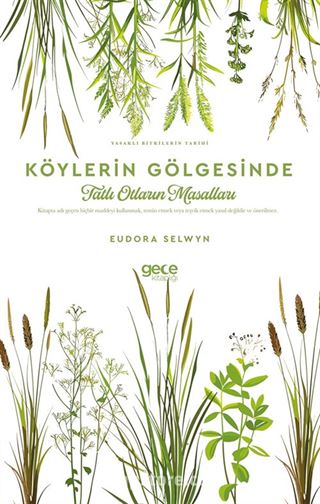 Köylerin Gölgesinde Tatlı Otların Masalları