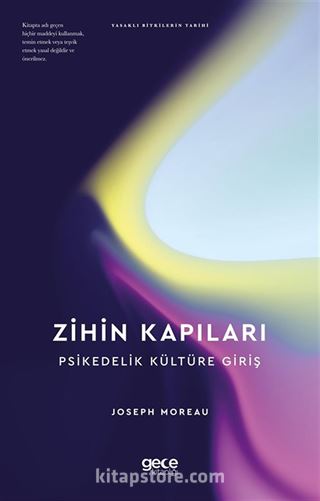 Zihin Kapıları Psikedelik Kültüre Giriş