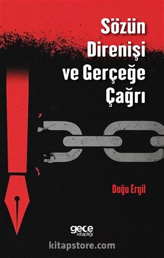 Sözün Direnişi ve Gerçeğe Çağrı