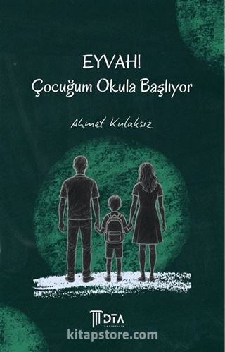 Eyvah! Çocuğum Okula Başlıyor