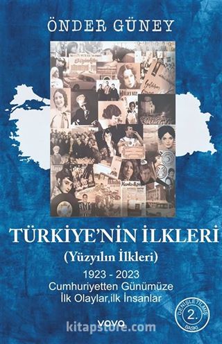 Türkiye'nin İlkleri (Yüzyılın İlkleri)