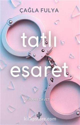 Tatlı Esaret