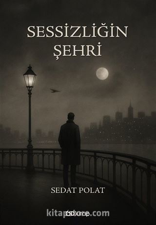 Sessizliğin Şehri