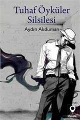 Tuhaf Öyküler Silsilesi