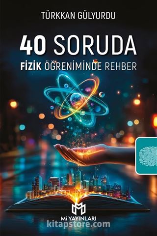 40 Soruda Fizik Öğreniminde Rehber