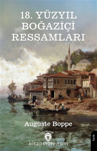 18. Yüzyıl Boğaziçi Ressamları