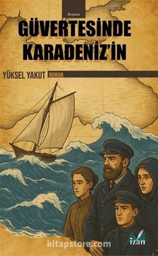 Güvertesinde Karadeniz'in