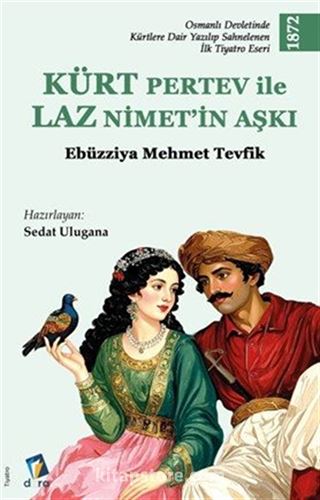 Kürt Pertev ile Laz Nimet'in Aşkı