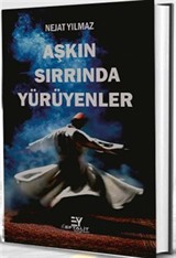 Aşkın Sırrında Yürüyenler