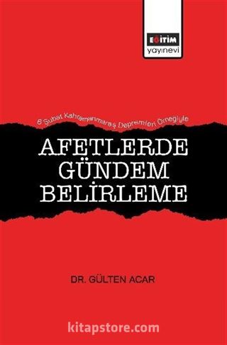 Afetlerde Gündem Belirleme