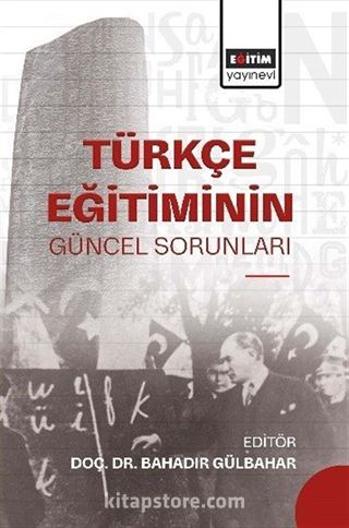 Türkçe Eğitiminin Güncel Sorunları