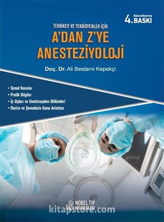 A'dan Z'Ye Anesteziyoloji 4.Baskı