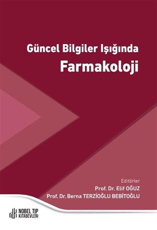 Güncel Bilgiler Işığında Farmakoloji(Medeniyet Üni