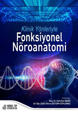Klinik Yönleriyle Fonksiyonel Nöroanatomi