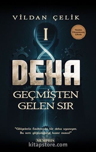 Deha 1 / Geçmişten Gelen Sır