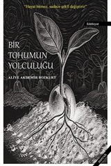 Bir Tohumun Yolcuğu