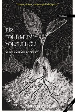 Bir Tohumun Yolcuğu