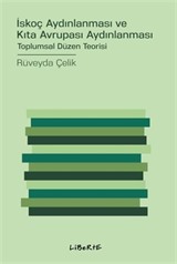 İskoç Aydınlanması ve Kıta Avrupası Aydınlanması / Toplumsal Düzen Teorisi