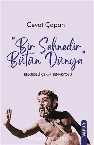 Bir Sahnedir Bütün Dünya