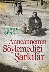 Anneannemin Söylemediği Şarkılar