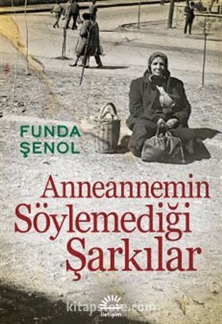 Anneannemin Söylemediği Şarkılar