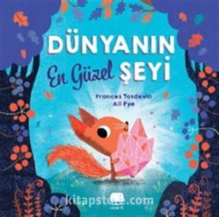 Dünyanın En Güzel Şeyi