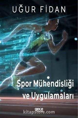 Spor Mühendisliği ve Uygulamaları
