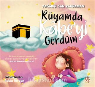 Rüyamda Kabe'yi Gördüm