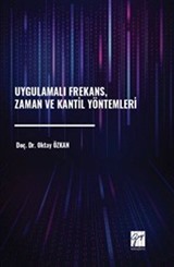 Uygulamalı Frekans, Zaman ve Kantil Yöntemleri