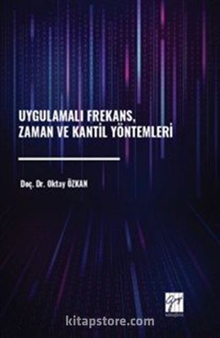 Uygulamalı Frekans, Zaman ve Kantil Yöntemleri