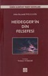 Heidegger'in Din Felsefesi