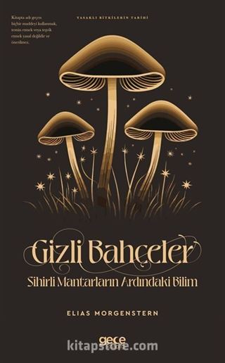 Gizli Bahçeler Sihirli Mantarların Ardındaki Bilim