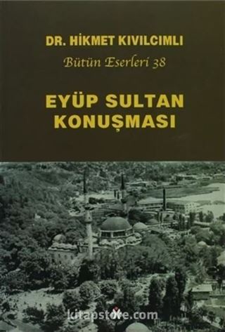 Eyüp Sultan Konuşması
